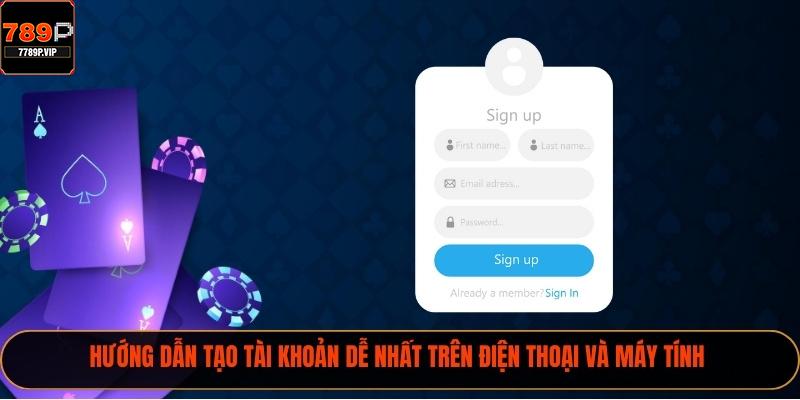 Đăng Ký 789P Nhanh Chóng Nhận Ngay 89k Thưởng Chào Mừng 3 Hướng dẫn tạo tài khoản dễ nhất trên điện thoại và máy tính