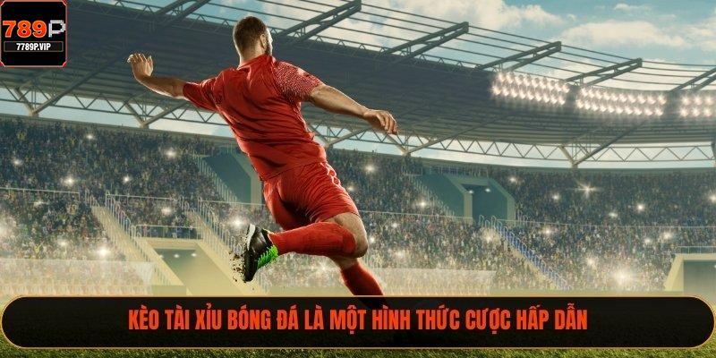 Vào Bờ Cùng Kèo Tài Xỉu Bóng Đá 789P Đơn Giản 2025 1 Kèo tài xỉu bóng đá là một hình thức cược hấp dẫn