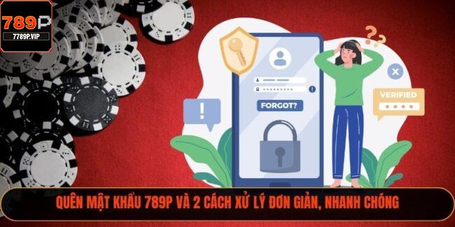 Quên mật khẩu 789P
