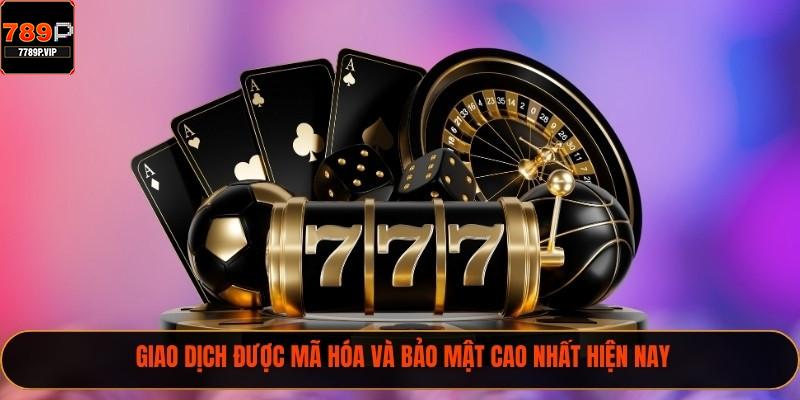 Giao dịch được mã hóa và bảo mật cao nhất hiện nay